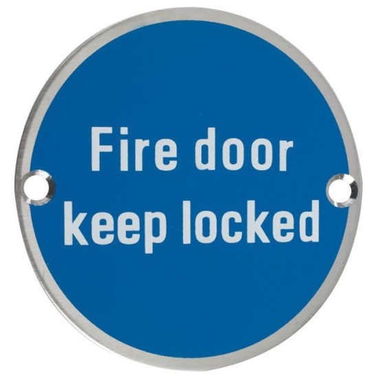 Fire Door Keep Locked 76mm Signage - Satin Stainless Steel