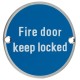 Fire Door Keep Locked 76mm Signage - Satin Stainless Steel