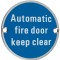 Automatic Fire Door Keep Clear 76mm Signage