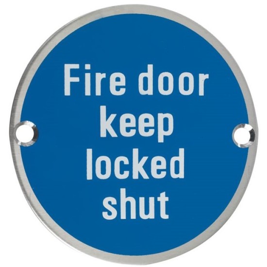 Fire Door Keep Locked Shut 76mm Signage - Satin Stainless Steel