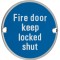 Fire Door Keep Locked Shut 76mm Signage