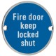 Fire Door Keep Locked Shut 76mm Signage